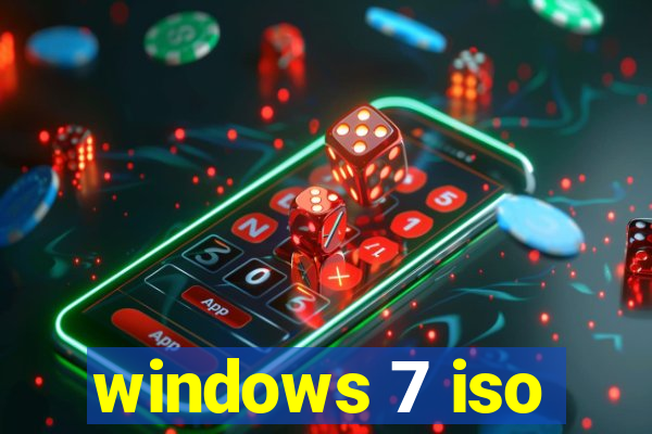 windows 7 iso